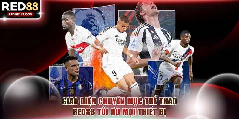 Giao diện chuyên mục thể thao RED88 tối ưu mọi thiết bị