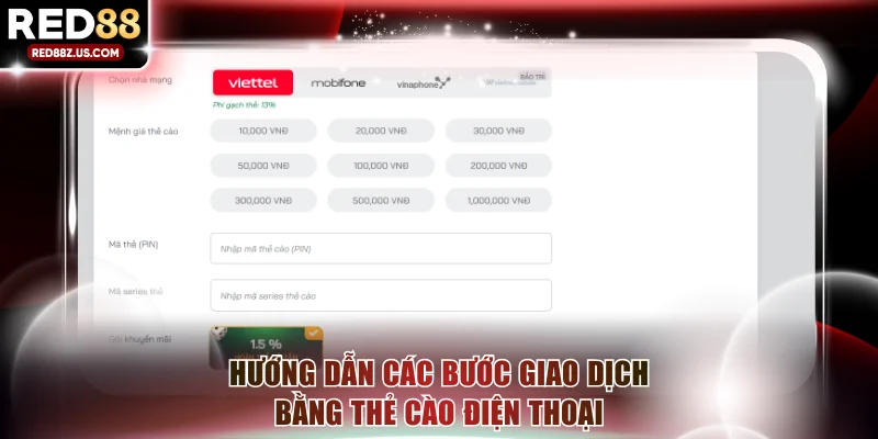Hướng dẫn các bước giao dịch bằng thẻ cào điện thoại